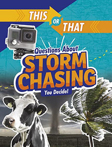 This or That Questions About Storm Chasing 