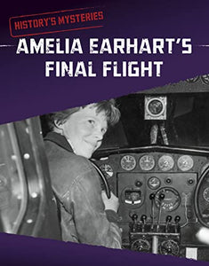 Amelia Earhart's Final Flight 