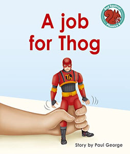 A job for Thog 