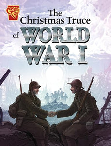 The Christmas Truce of World War I 