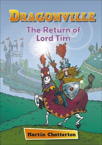 Reading Planet: Astro – Dragonville: The Return of Lord Tim - Mercury/Purple band 