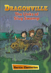 Reading Planet: Astro – Dragonville: The Unks of Slug Swamp - Stars/Turquoise band 