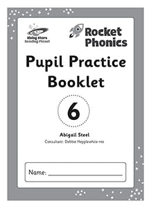 Reading Planet: Rocket Phonics – Pupil Practice Booklet 6 