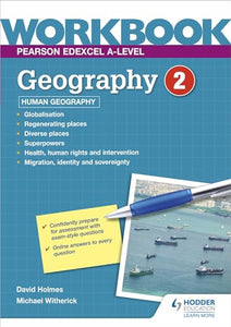 Pearson Edexcel A-level Geography Workbook 2: Human Geography 