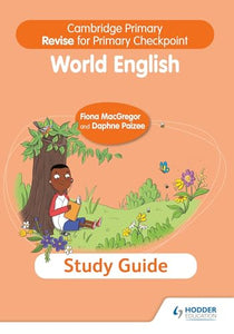 Cambridge Primary Revise for Primary Checkpoint World English Study Guide 