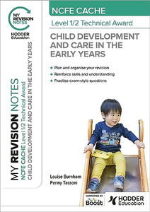 My Revision Notes: NCFE CACHE Level 1/2 Technical Award in Child Development and Care in the Early Years 