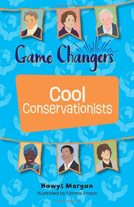 Reading Planet KS2: Game Changers: Cool Conservationists - Stars/Lime 