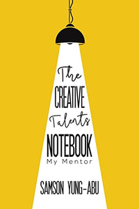 The Creative Talents Notebook 