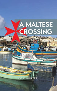 A Maltese Crossing 