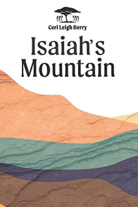 Isaiah's Mountain 