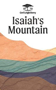 Isaiah's Mountain 