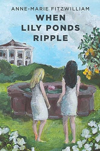 When Lily Ponds Ripple 