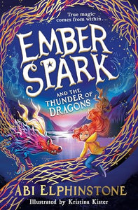 Ember Spark and the Thunder of Dragons 