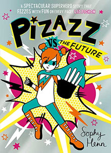 Pizazz vs The Future 