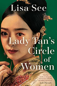 Lady Tan's Circle Of Women 