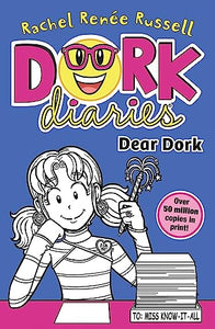 Dork Diaries: Dear Dork 