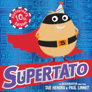 Supertato: Tenth Anniversary Edition 