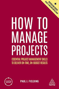 How to Manage Projects 