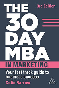 The 30 Day MBA in Marketing 