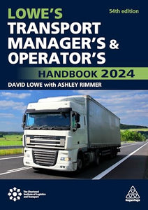 Lowe's Transport Manager's and Operator's Handbook 2024 