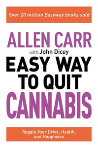 Allen Carr: The Easy Way to Quit Cannabis 