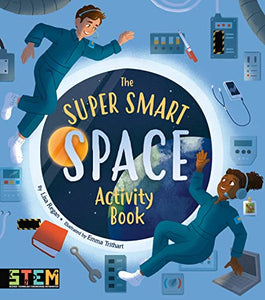 The Super Smart Space Activity Book 