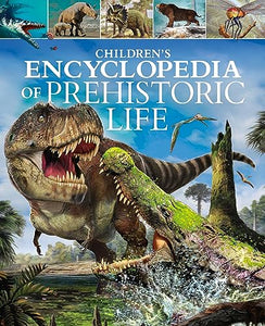 Children's Encyclopedia of Prehistoric Life 