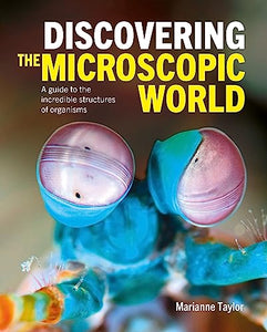 Discovering the Microscopic World 