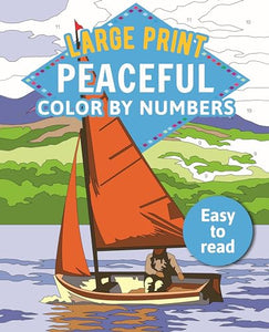 Large Print Peaceful Color by Numbers 