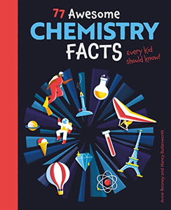 77 Awesome Chemistry Facts Every Kid Should Know! 