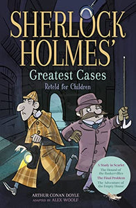 Sherlock Holmes' Greatest Cases Retold for Children 