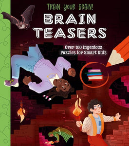 Train Your Brain! Brain Teasers 