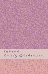 The Poetry of Emily Dickinson 