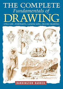 The Complete Fundamentals of Drawing 