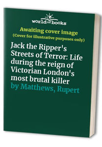 Jack the Ripper's Streets of Terror 