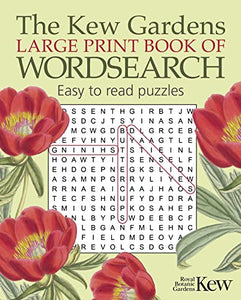 The Kew Gardens Large Print Book of Wordsearch 