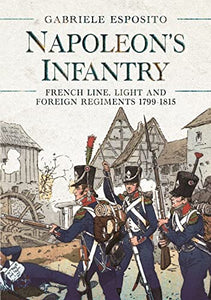 Napoleon's Infantry 