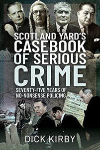 Scotland Yard's Casebook of Serious Crime 