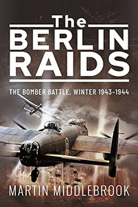 The Berlin Raids 