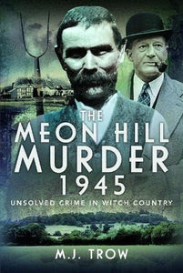 The Meon Hill Murder, 1945 