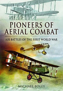 Pioneers of Aerial Combat 