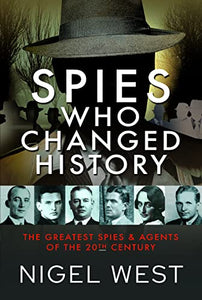 Spies Who Changed History 