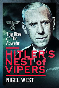 Hitler's Nest of Vipers 