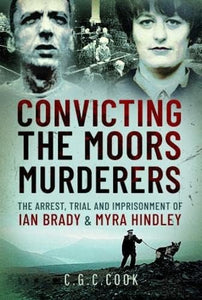 Convicting the Moors Murderers 