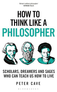 How to Think Like a Philosopher 