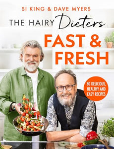 The Hairy Dieters’ Fast & Fresh 