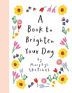 A Book to Brighten Your Day 