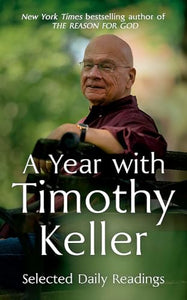 A Year with Timothy Keller 