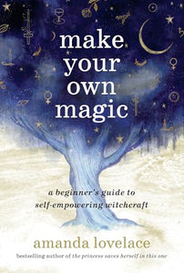 Make Your Own Magic 