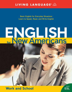 English for New Americans: Work and School 